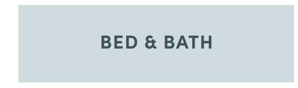 Shop Bed and Bath