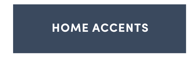 Shop Home Accents