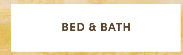 Shop Bed and Bath