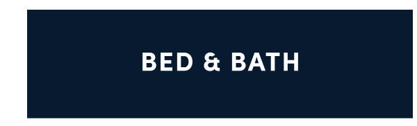 Shop Bed and Bath