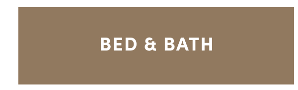 Shop Bed and Bath