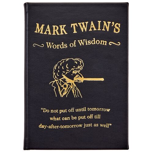 Mark Twain's Words of Wisdom~P77583593